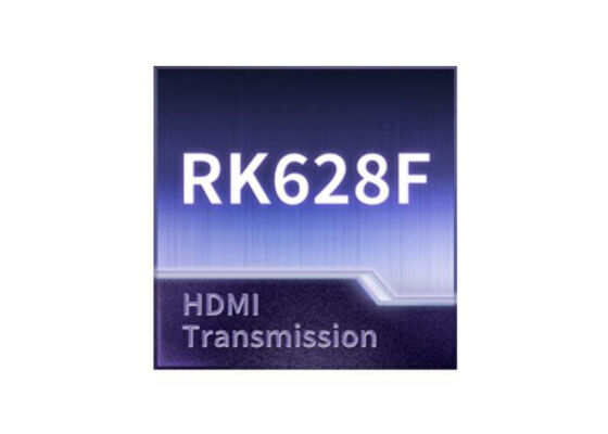 RK628F एआई प्रोसेसर चिप अत्यधिक एकीकृत वीडियो ब्रिजिंग चिप 4K@60fps HDMI ट्रांसमिशन के साथ