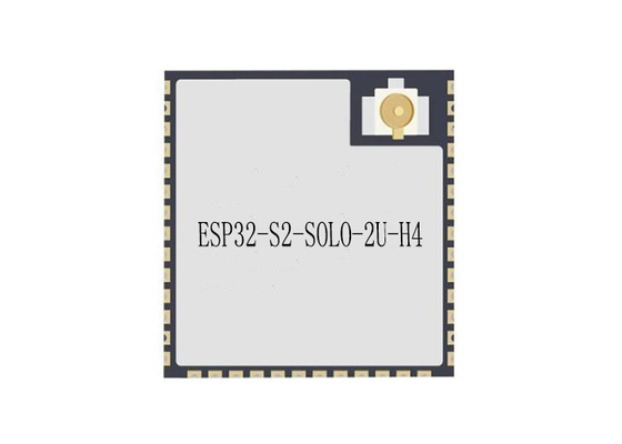 2.4GHz वायरलेस संचार मॉड्यूल ESP32-S2-SOLO-2U-H4 वाईफाई ट्रांसीवर मॉड्यूल