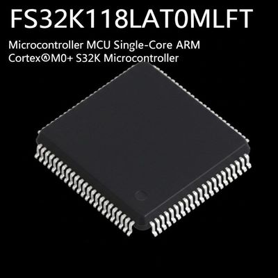 FS32K118LAT0MLFT माइक्रोकंट्रोलर MCU सिंगल-कोर ARM Cortex®-M0+ S32K माइक्रोकंट्रोलर